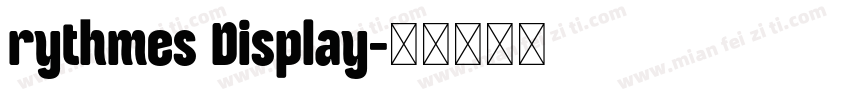 rythmes Display字体转换
